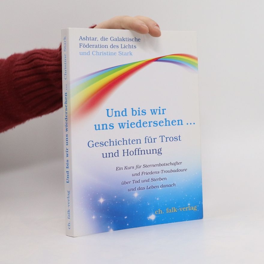 Christine Stark Und bis wir uns wiedersehen …