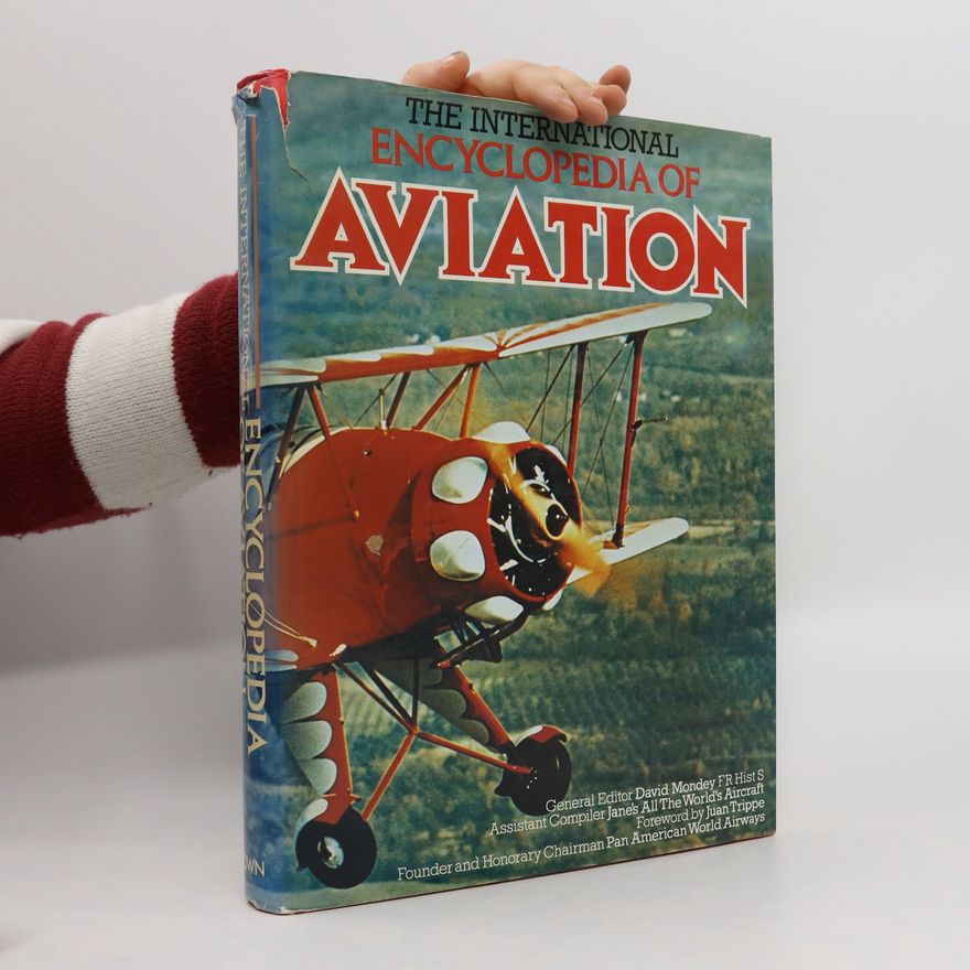 David Mondey The International Encyclopedia of Aviation