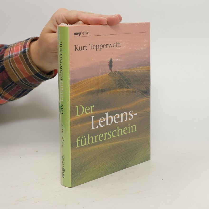 Kurt Tepperwein Der Lebensführerschein