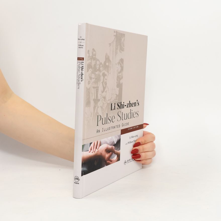 Kolektiv autorů Li Shi-Zhen's Pulse Studies