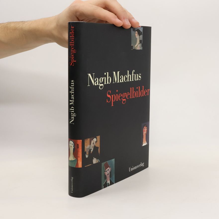 Naguib Mahfouz Spiegelbilder