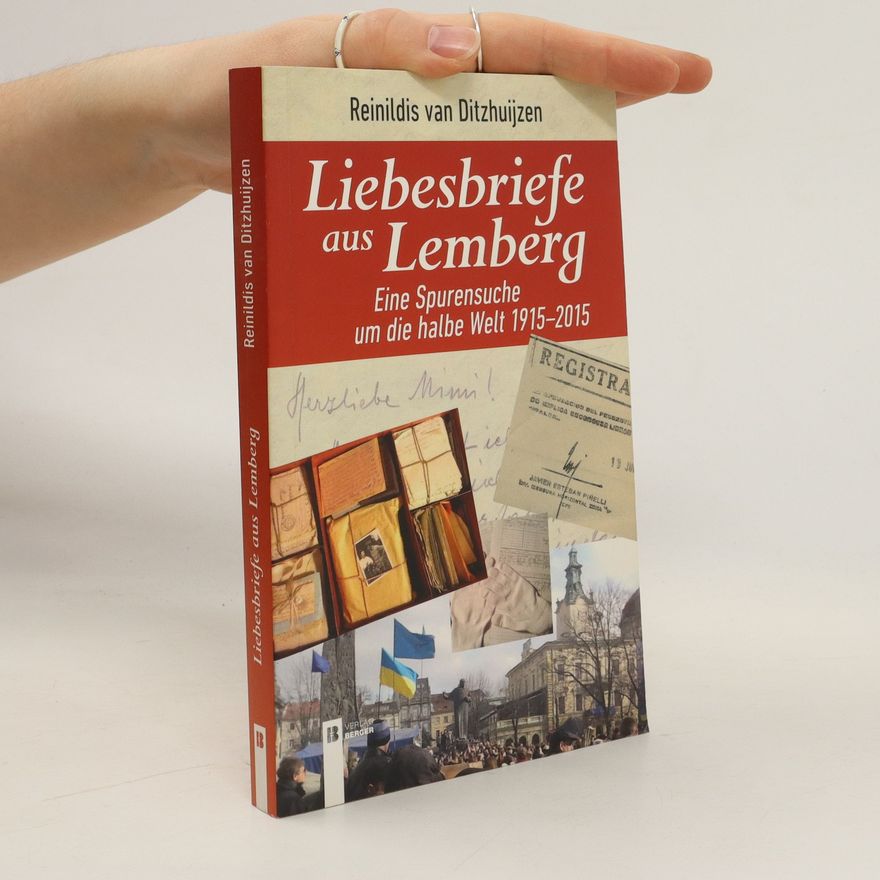 Reinildis van Ditzhuijzen Liebesbriefe aus Lemberg