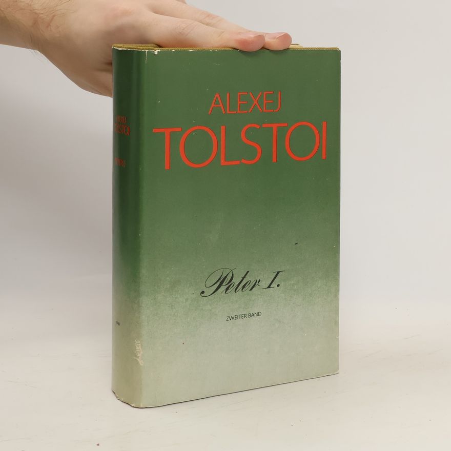 Alexej Tolstoi Peter I.