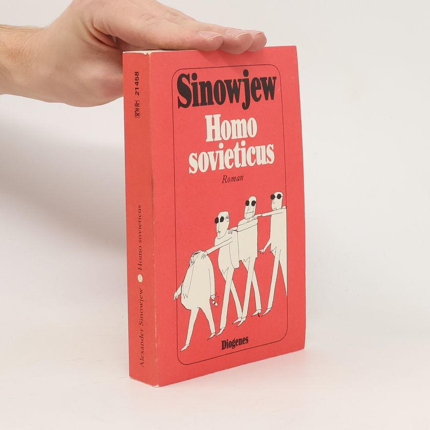 Alexander Sinowjew Homo societicus