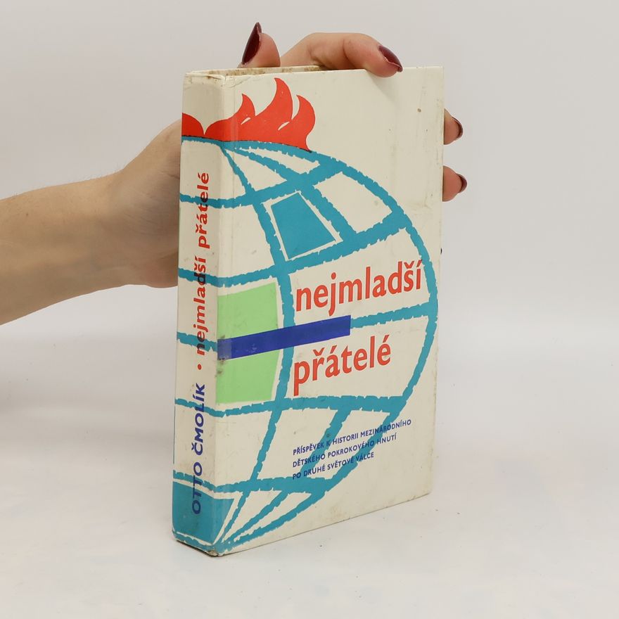 Otto Čmolík Nejmladší přátelé