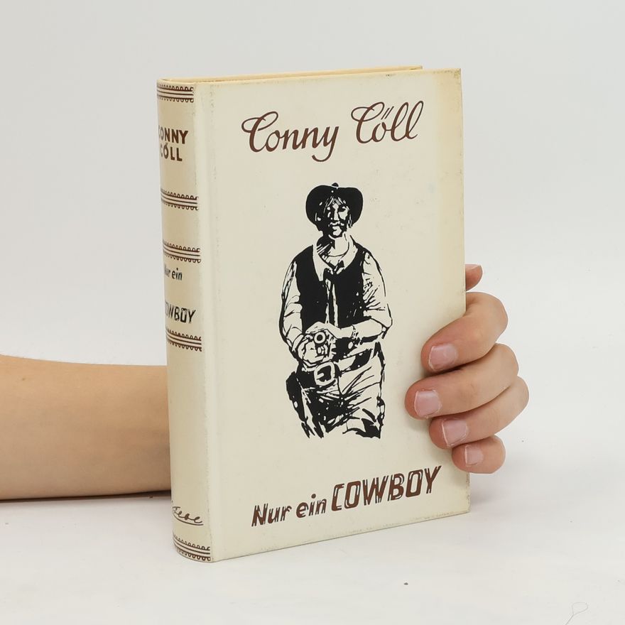 Conny Cöll Nur ein COWBOY