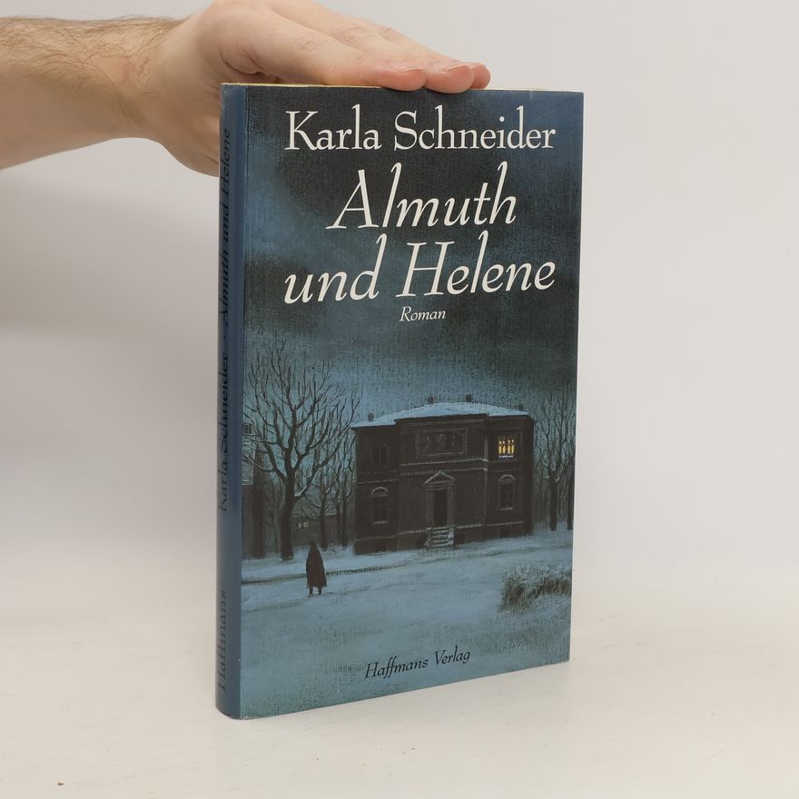 Karla Schneider Almuth und Helene