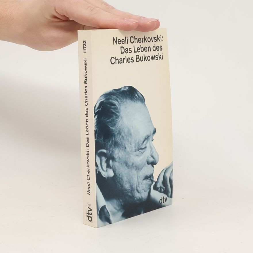 Neeli Cherkovski Das Leben des Charles Bukowski