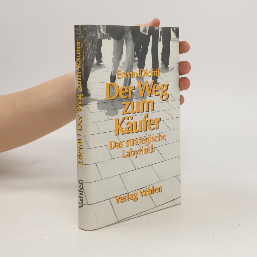 Erwin Dichtl Der Weg zum Käufer