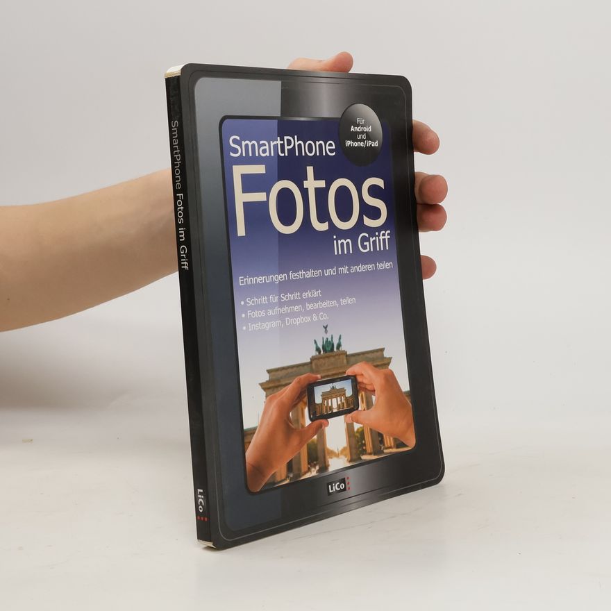 Kolektiv autorů SmartPhone Fotos im Griff