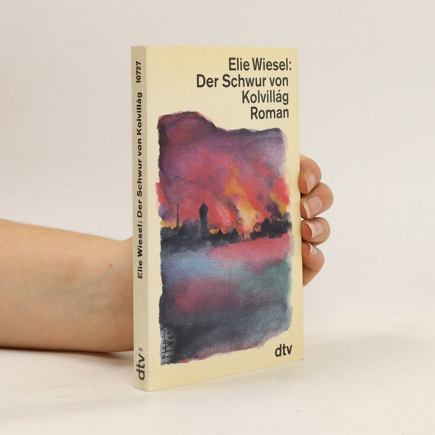 Elie Wiesel Der Schwur von Kolvillág