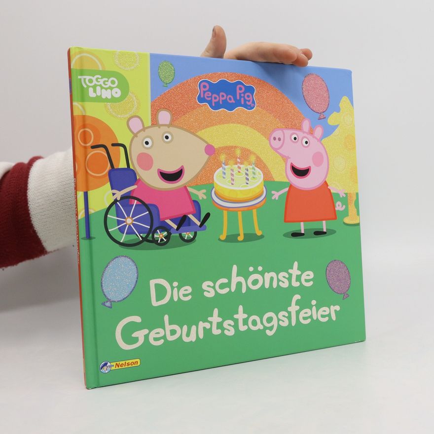 Autorenkollektiv Peppa: Die schönste Geburtstagsfeier