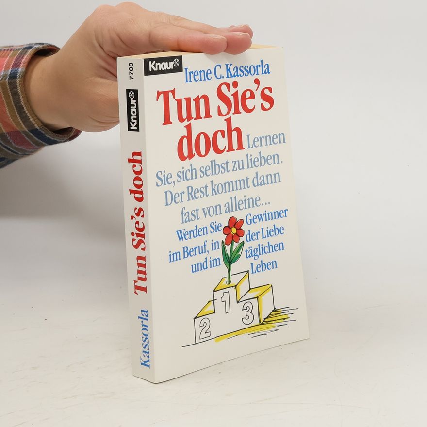 Irene Kassorla Tun Sie's doch