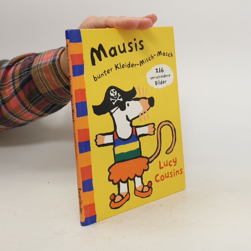 Lucy Cousins Mausis bunter Kleider-Misch-Masch