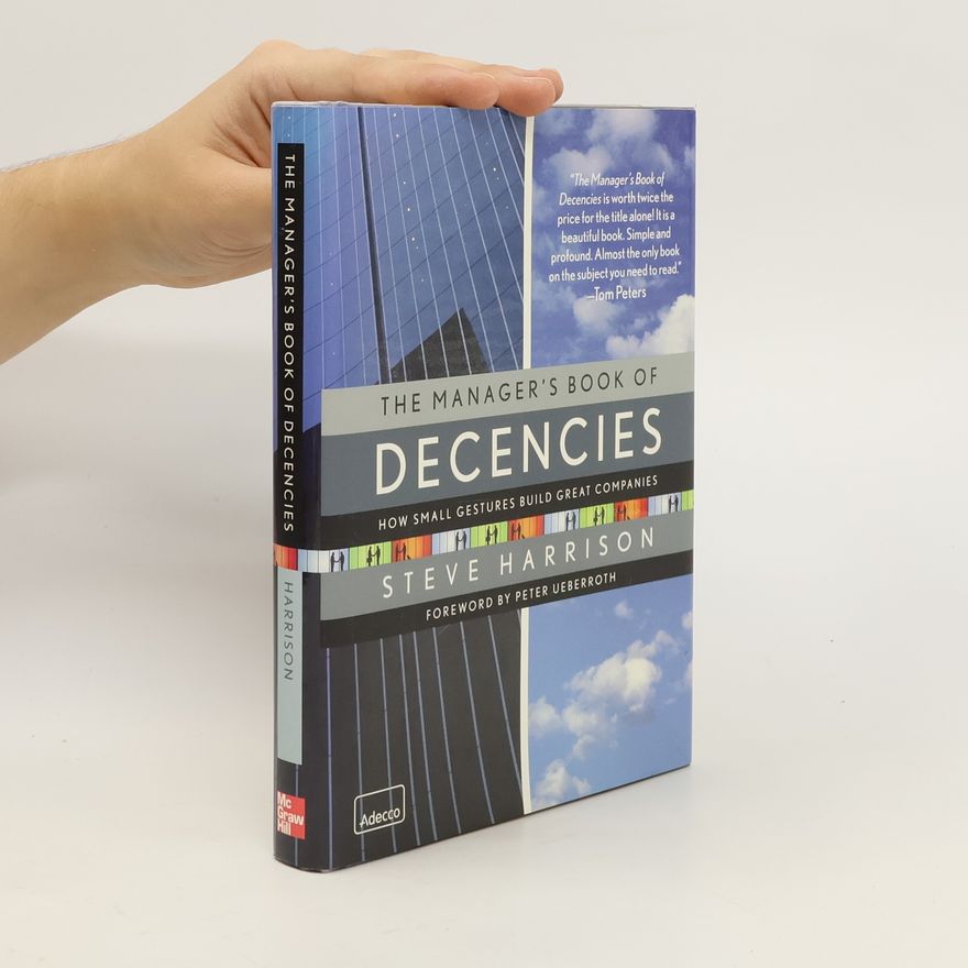 Steven Harrison The Manager's Book of Decencies