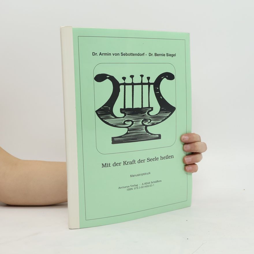 Armin von Sebottendorf Mit der Kraft der Seele heilen