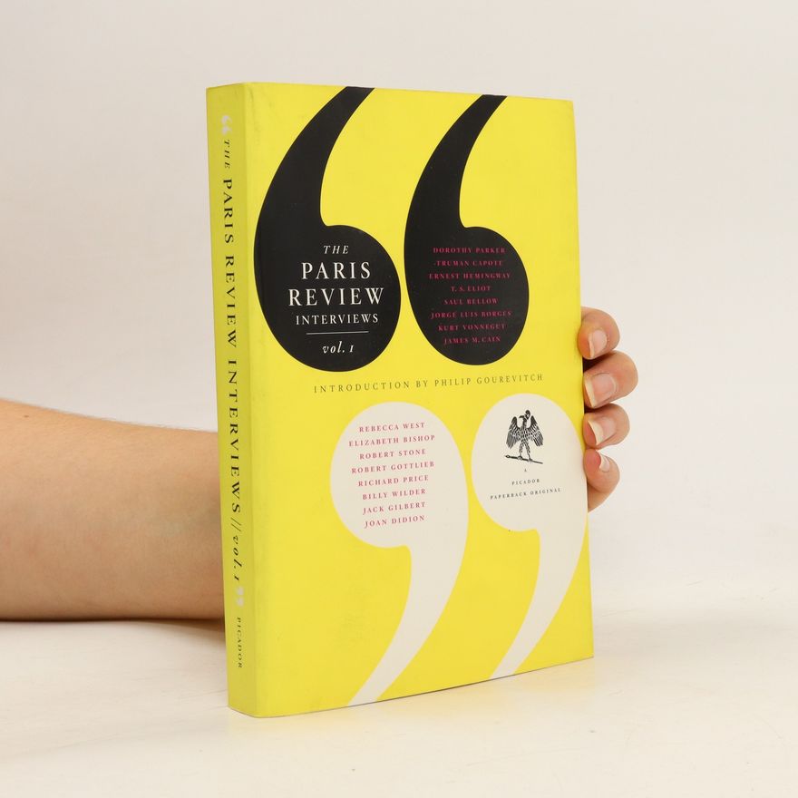 Collectif d'auteurs The Paris Review Interviews I
