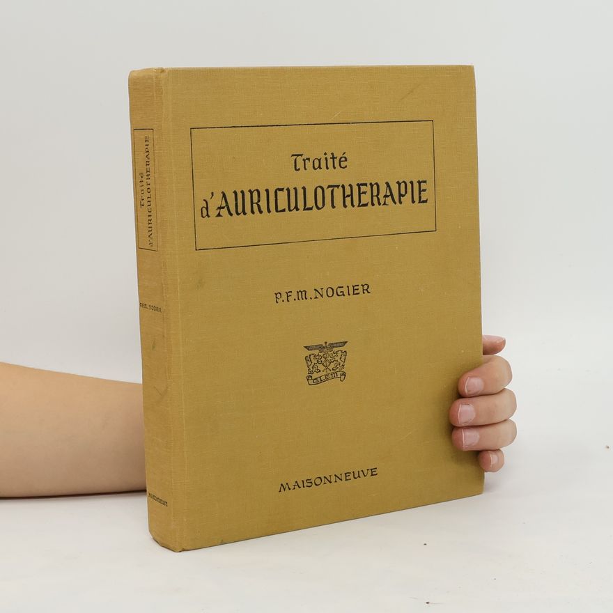 P. F. M. Nogier Traité d'Auriculothérapie