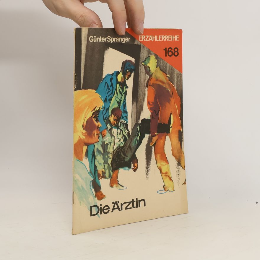 Günter Spranger Erzählerreihe 168. Die Ärztin