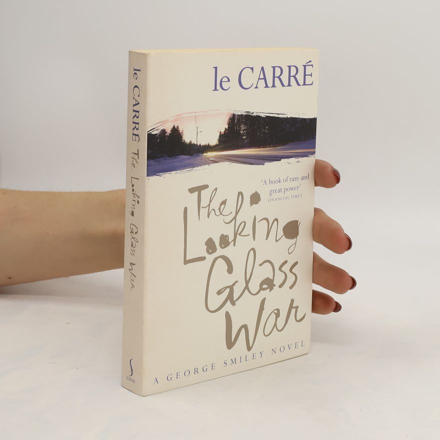 John le Carré The Looking Glass War