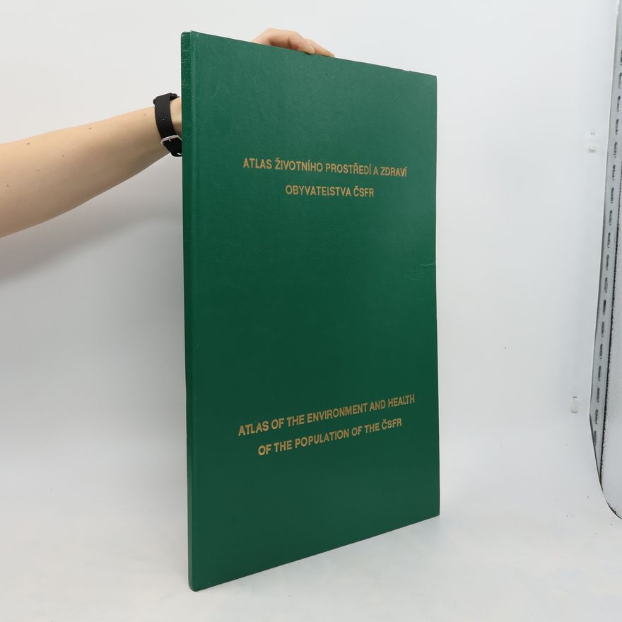 Collectif d'auteurs Atlas životního prostředí a zdraví obyvatelstva ČSFR