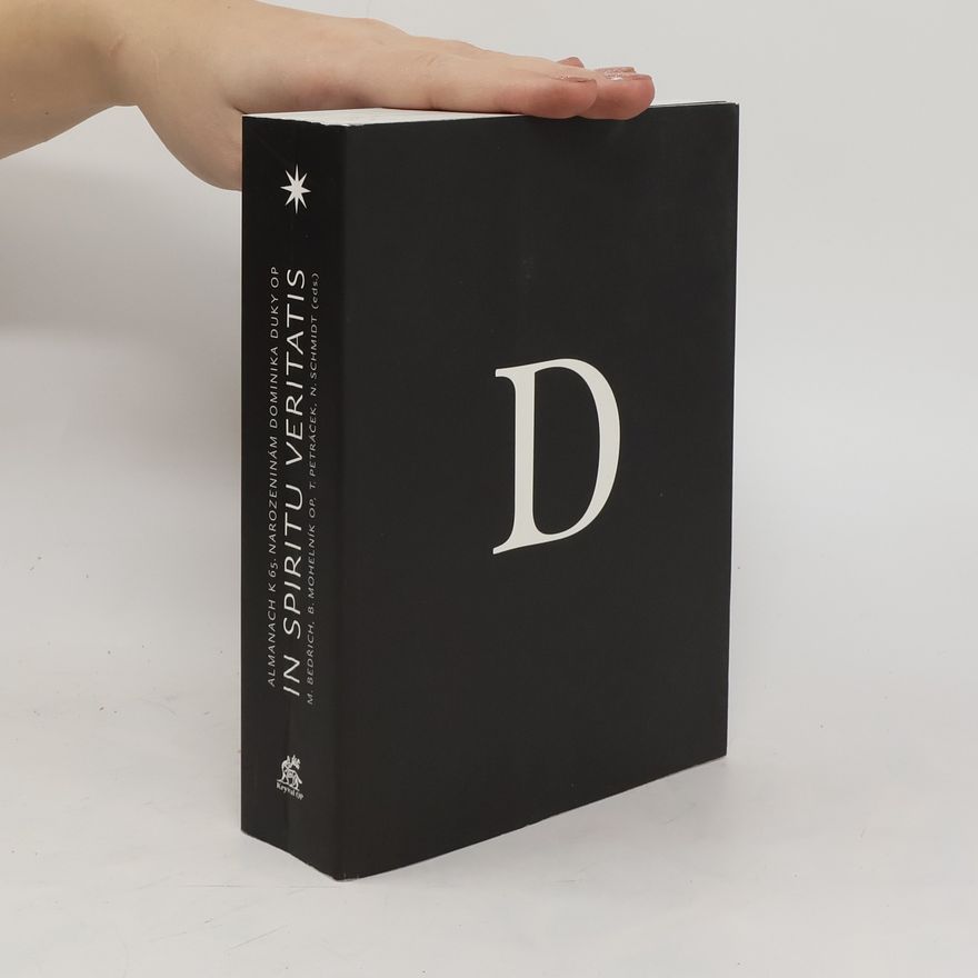 Martin Bedřich In Spiritu Veritatis. Almanach k 65. narozeninám Dominika Duky OP