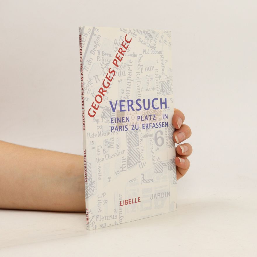 Georges Perec Versuch, einen Platz in Paris zu erfassen