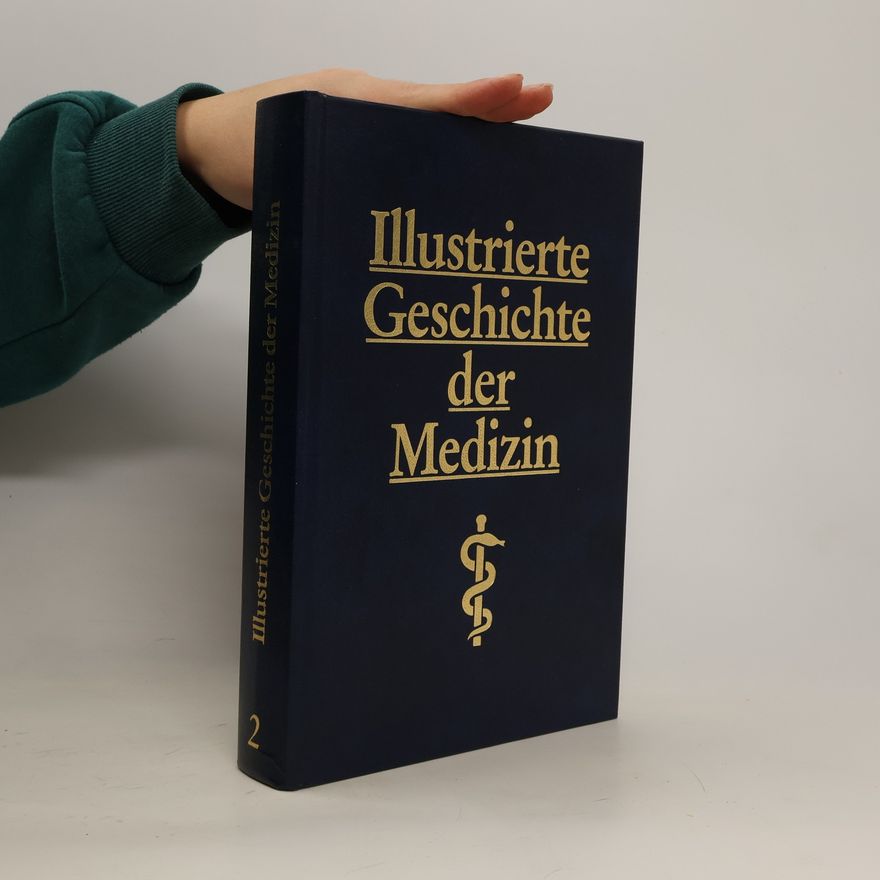 Autorenkollektiv Ilustrierte Geschichte der Medizin 2