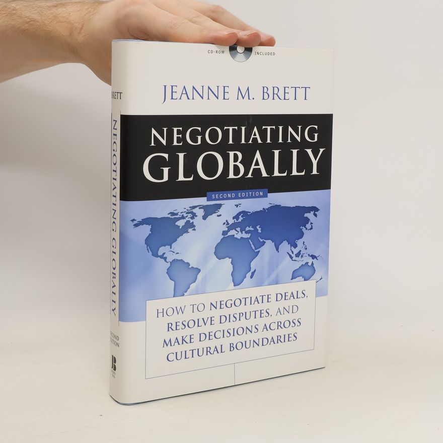 Jeanne M. Brett Negotiating Globally