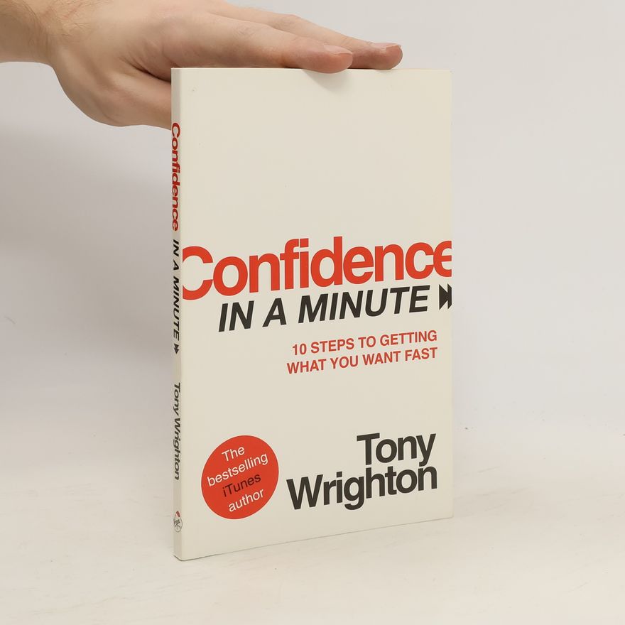Tony Wrighton Confidence in a Minute