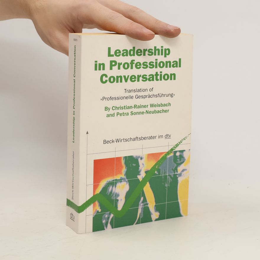 Christian-Rainer Weisbach Leadership in professional conversation