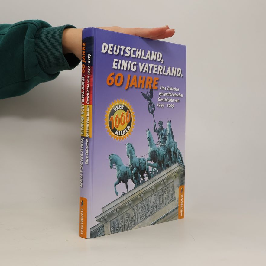 Autorenkollektiv Deutschland, einig Vaterland. 60 Jahre
