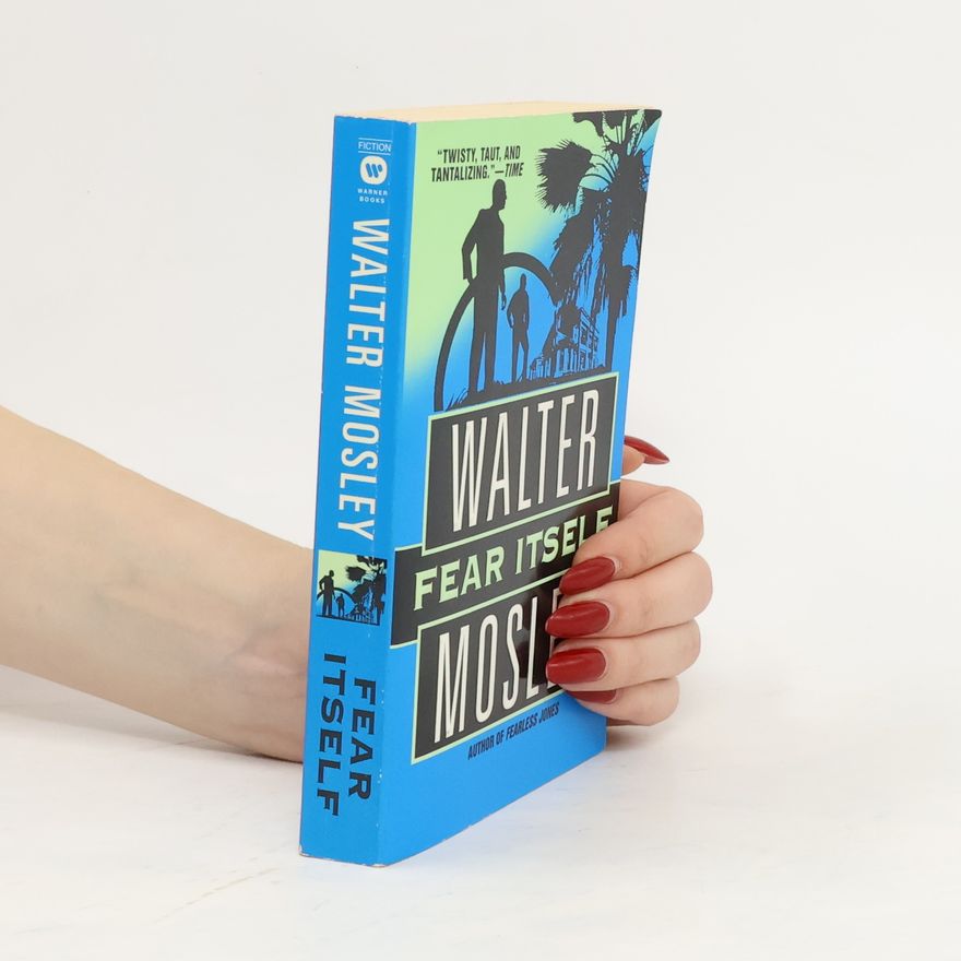 Walter Mosley Fear Itself