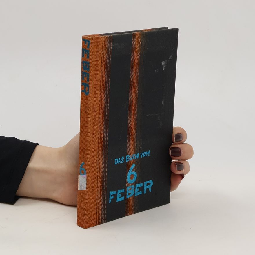 Autorenkollektiv Das Buch vom 6. Feber