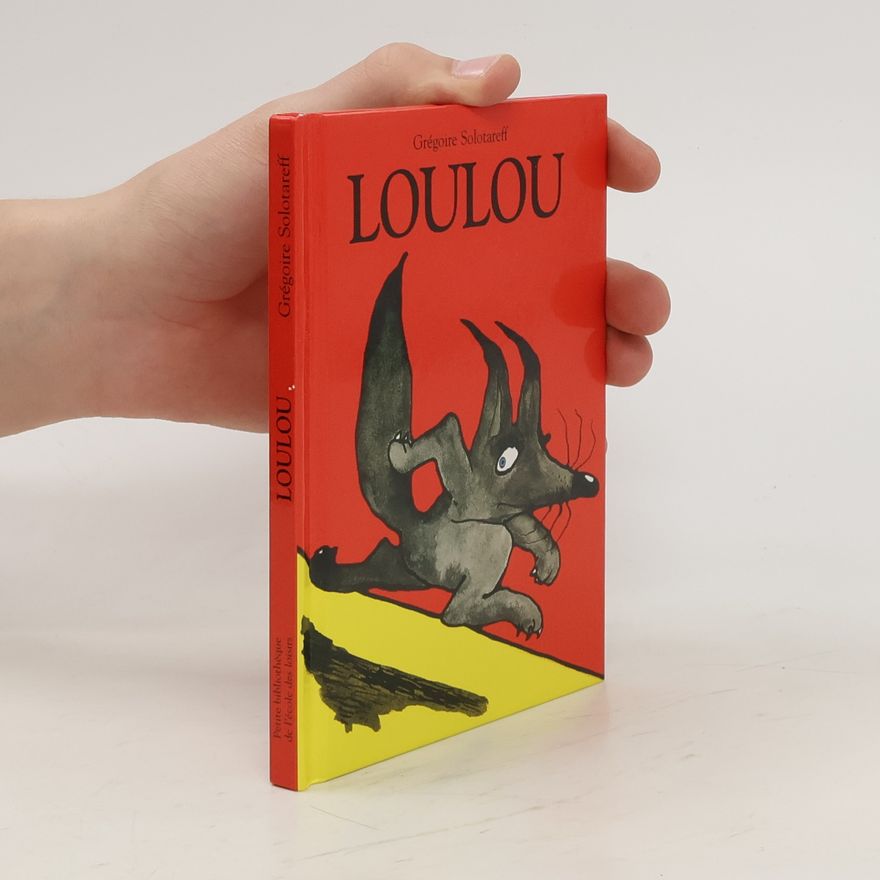 Grégoire Solotareff Loulou