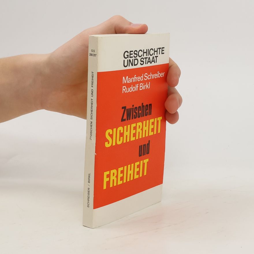 Manfred Schreiber Zwischen Sicherheit und Freiheit