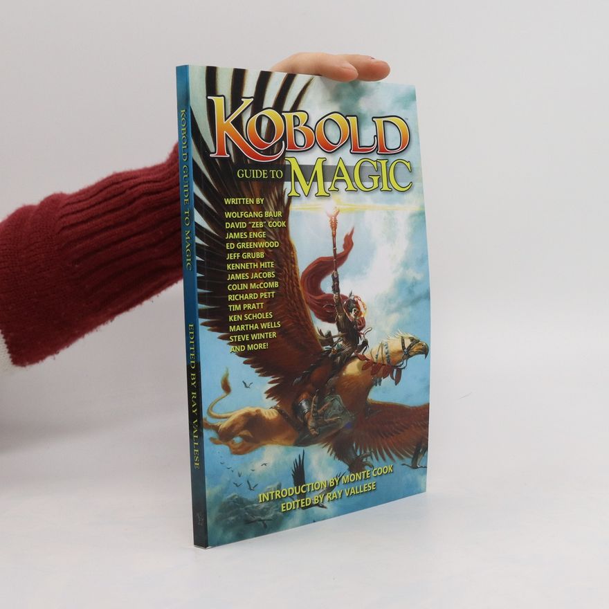 Monte Cook Kobold Guide to Magic