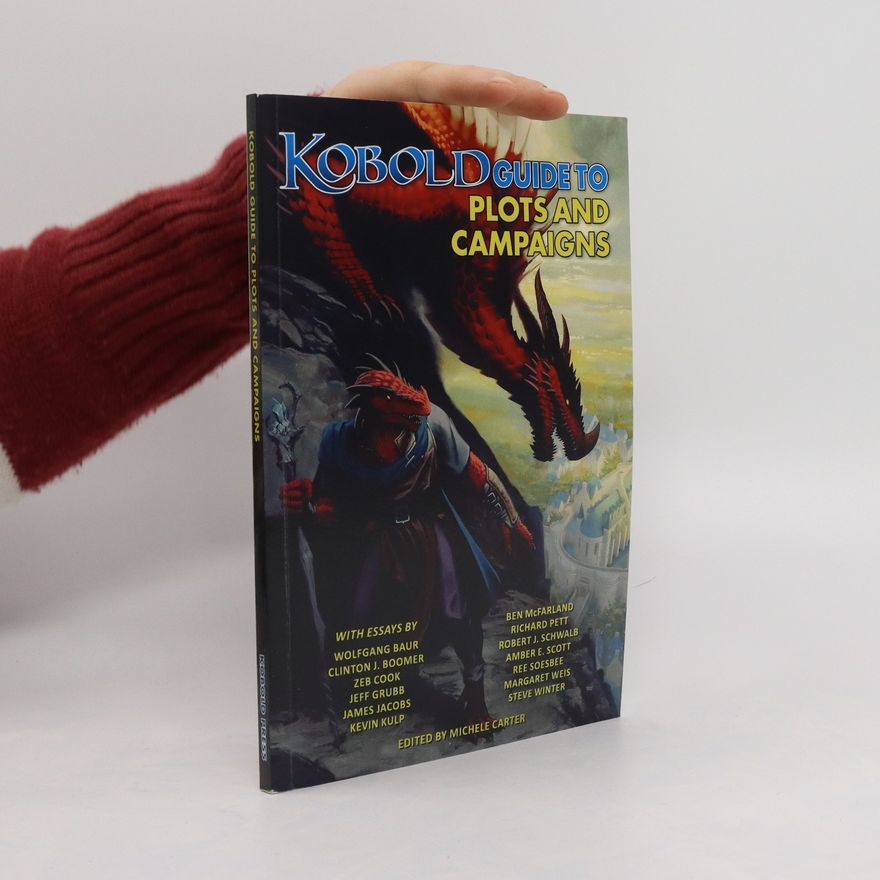 Wolfgang Baur Kobold Guide to Plots & Campaigns