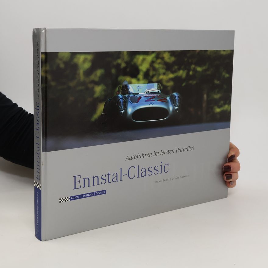 Helmut Zwickl 10 Jahre Ennstal-Classic