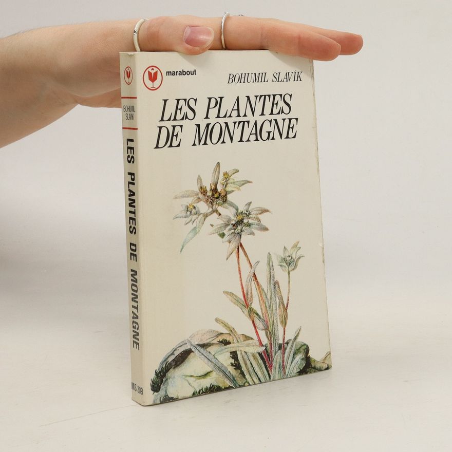 Bohumil Slavík Les Plantes de montagne