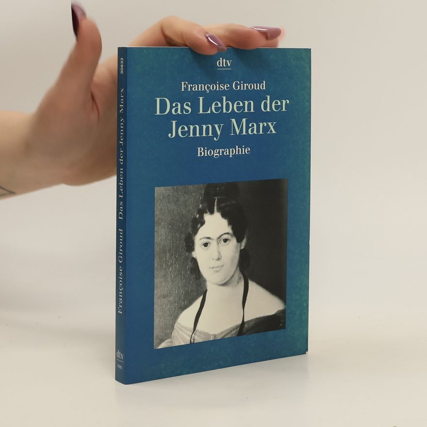 Françoise Giroud Das Leben der Jenny Marx