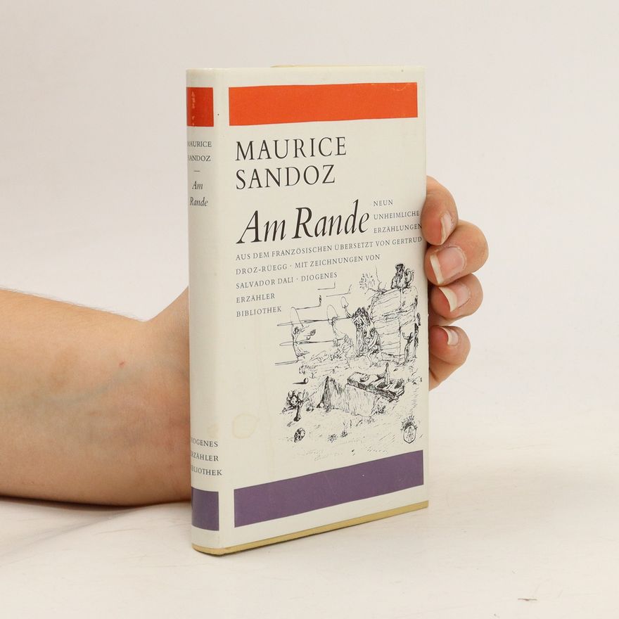 Maurice-Yves Sandoz Am Rande