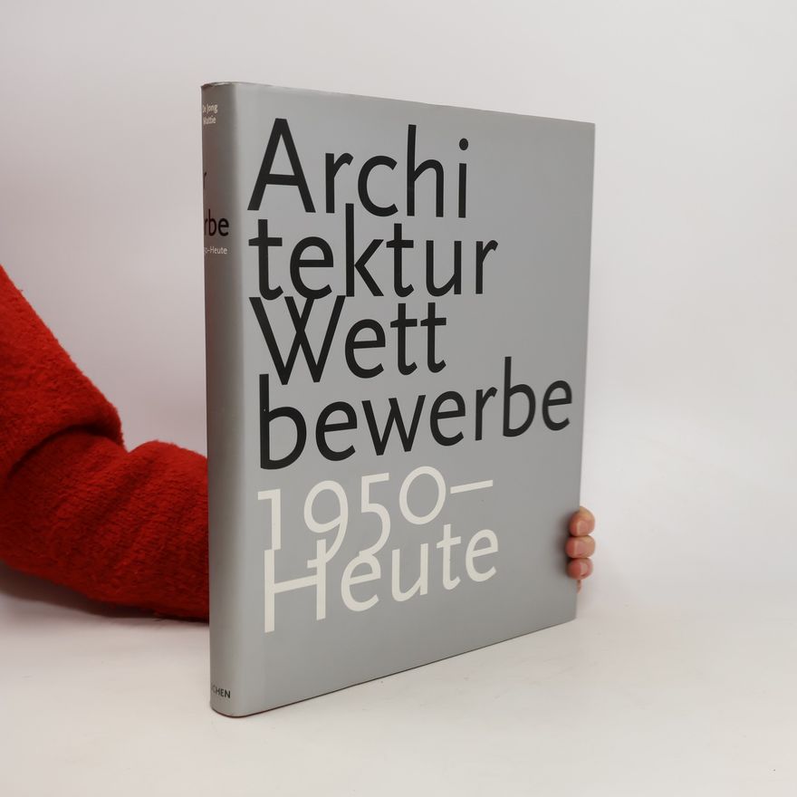 Autorenkollektiv Architektur Wettbewerbe 1950-Heute
