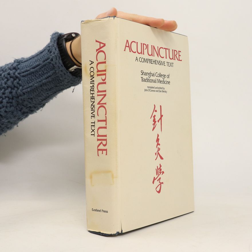 John O'Connor Acupuncture a Comprehensive Text