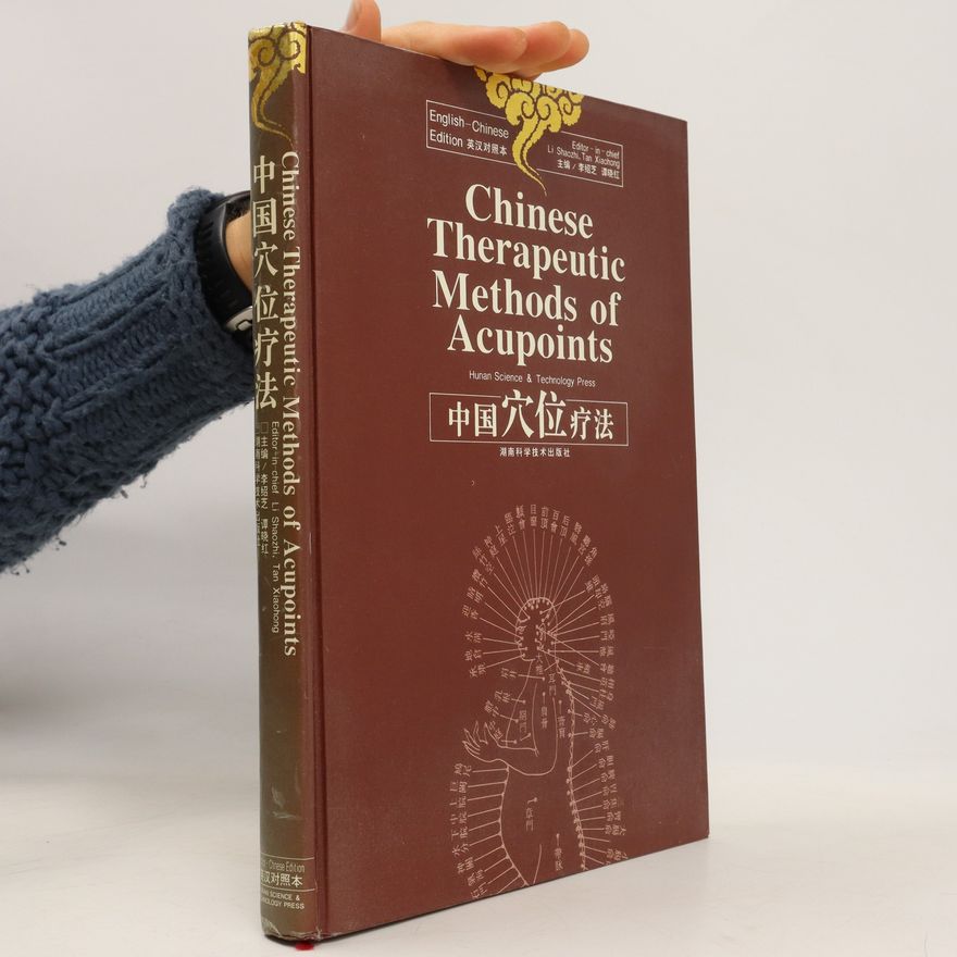 Kolektiv autorů Chinese Therapeutic Methods of Acupoints