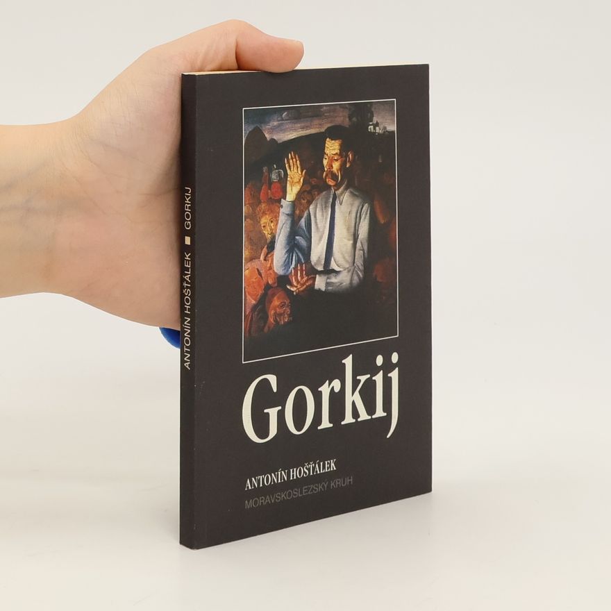 Antonín Hošťálek Gorkij