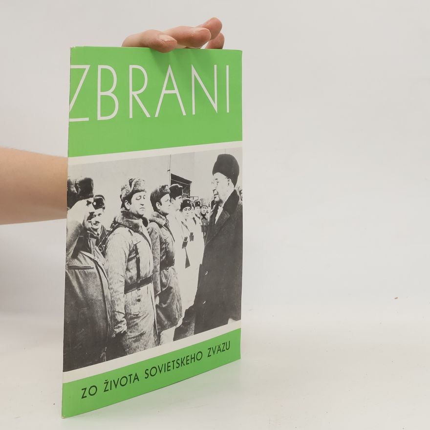 Autores varios Zbrani. Zo života Sovietskeho zvazu