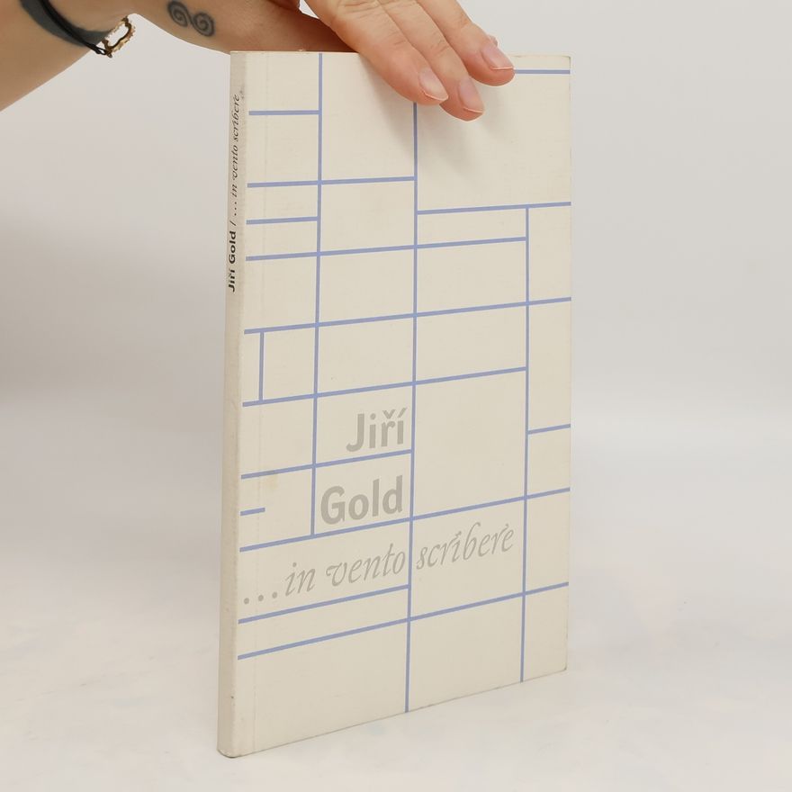 Jiří Gold ...in vento scribere