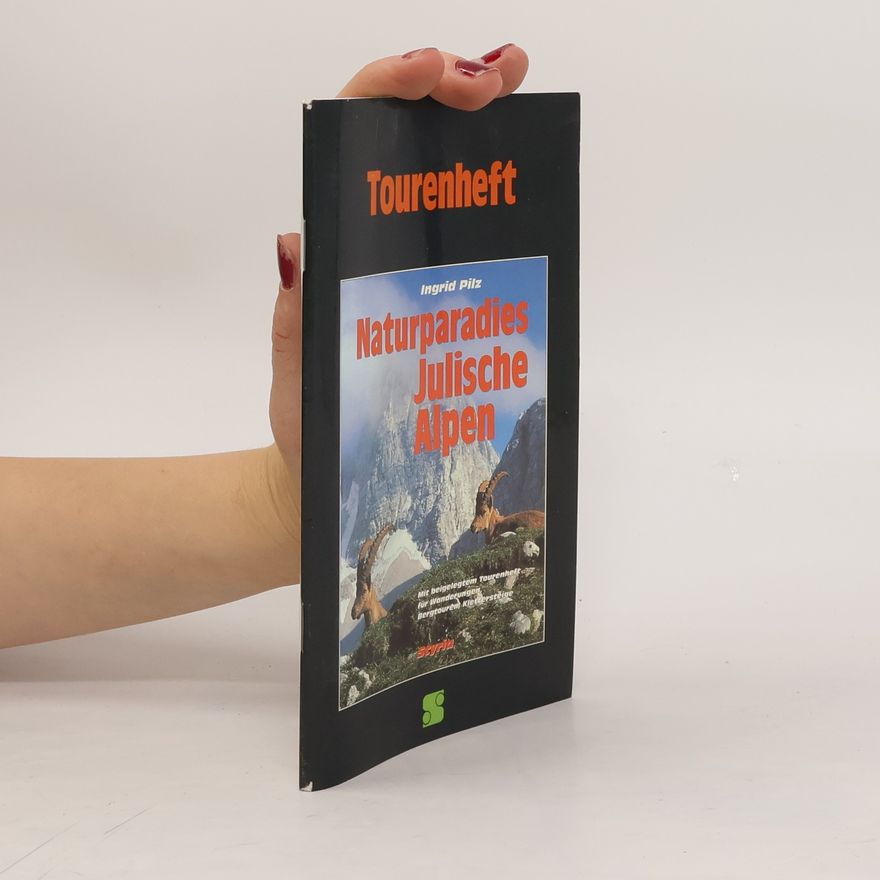 Autorenkollektiv Tourenheft. Naturparadies Julische Alpen