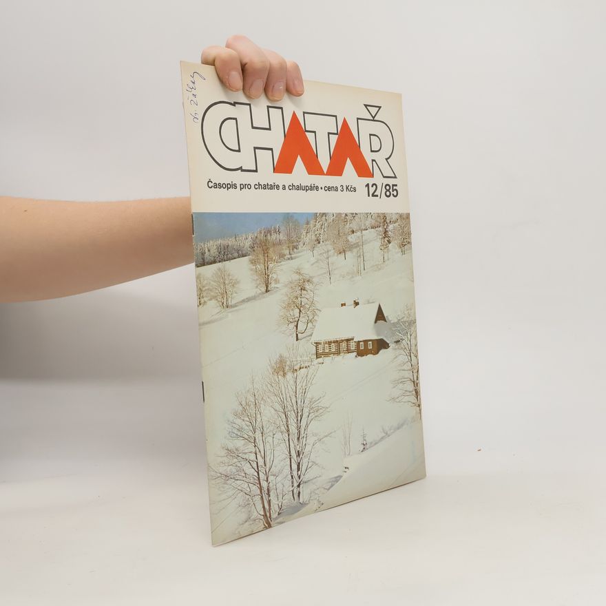 Kolektiv autorů Chatař 12/1985